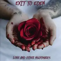 Exit to Eden - Love and Other Nightmares album cover