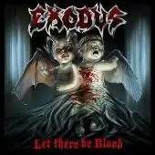 Exodus - Let There Be Blood album cover