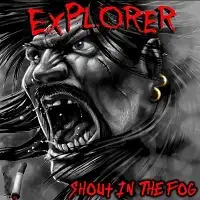 Explorer - Shout in the Fog album cover