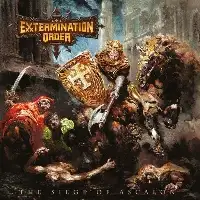 Extermination Order - The Siege Of Ascalon album cover