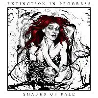 Extinction In Progress - Shades of Pale album cover