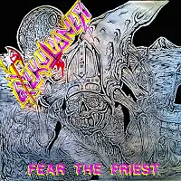 Exxxekutioner - Fear the Priest album cover