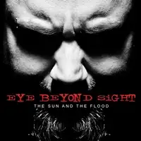 Eye Beyond Sight - The Sun and the Flood album cover