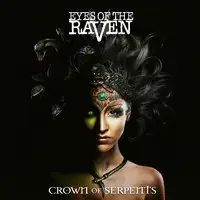 Eyes Of The Raven - Crown Of Serpents album cover