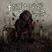 Facebreaker - Dedicated To The Flesh album cover