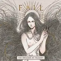 Fall - The Dreamer of Tragedy album cover