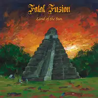 Fatal Fusion - Land Of The Sun (Reissue) album cover