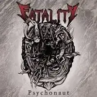 Fatality - Psychonaut album cover