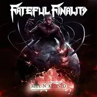 Fateful Finality - Mankind album cover