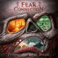 Fear Connection - Progeny Of A Social Disease album cover