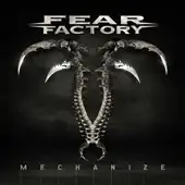 Fear Factory - Mechanize album cover