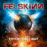 Felskinn - Enter The Light album cover