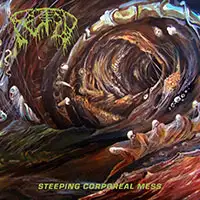 Fetid - Steeping Corporeal Mess album cover