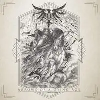 Fin - Arrows of a Fallen Age album cover