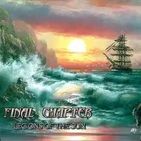 Final Chapter - Legions of the Sun album cover