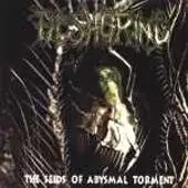 Fleshgrind - The Seeds Of Abysmal Torment album cover