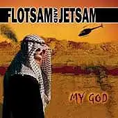 Flotsam And Jetsam - My God album cover