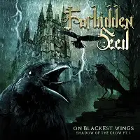 Forbidden Seed - On Blackest Wings