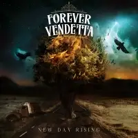 Forever Vendetta - New Day Rising album cover