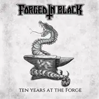 Forged in Black - Ten Years at the Forge album cover