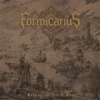 Formicarius - Rending The Veil Of Flesh album cover