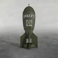 Fozzy - Do You Wanna Start A War album cover
