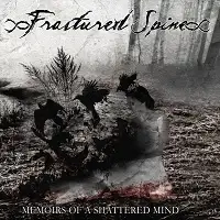 Fractured Spine - Memoirs Of Shattered Mind album cover