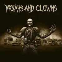 Freaks and Clowns - Freaks and Clowns album cover