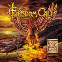 Freedom Call - Land Of The Crimson Dawn album cover