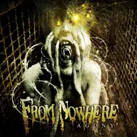 From Nowhere - Agony (Reissue) album cover