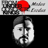 From Under Concrete Kings - Modus Exodus album cover