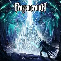 Frozen Crown - Call Of The North album cover