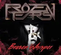 Frozen Tears - Brazen Whisper album cover