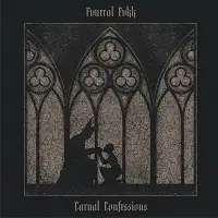 Fvneral Fvkk - Carnal Confessions album cover