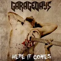 Garagedays - Here It Comes album cover