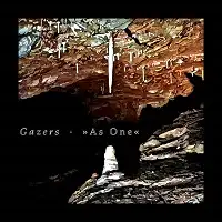 Gazers - As One album cover