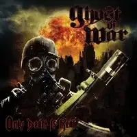 Ghost Of War - Only Death Is Real album cover