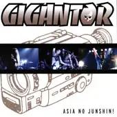 Gigantor - Asia No Junshin! album cover
