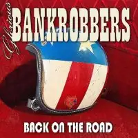 Glorious Bankrobbers - Back On The Road album cover