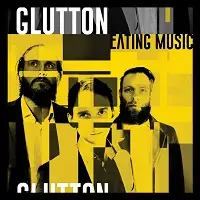 Glutton - Eating Music album cover