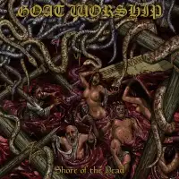 Goat Worship - Shore of the Dead album cover