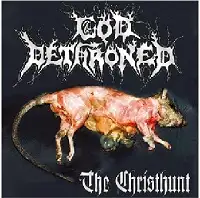 God Dethroned - The Christhunt (Reissue) album cover