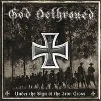 God Dethroned - Under The Sign Of The Iron Cross album cover