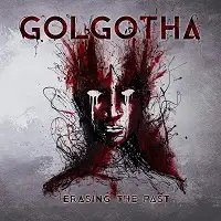 Golgotha - Erasing The Past album cover