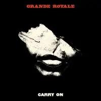 Grande Royale - Carry On album cover