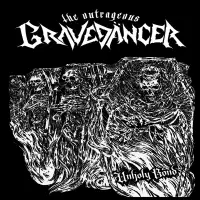 Gravedäncer - Unholy Bond album cover