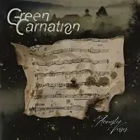 Green Carnation - The Acoustic Verses (Reissue) album cover