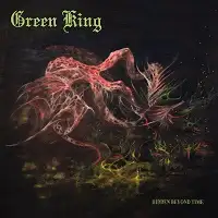 Green King - Hidden Beyond Time album cover