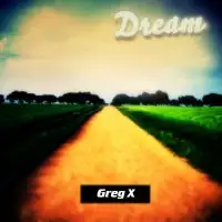 Greg X - Dream album cover