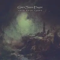 Grey Skies Fallen - Cold Dead Lands album cover